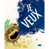 Je veux