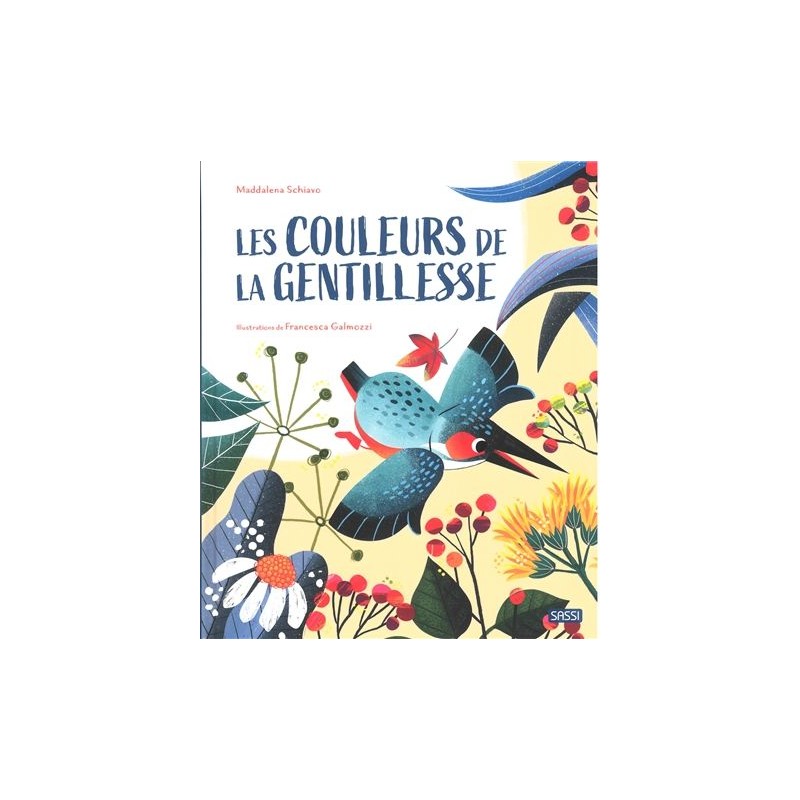 Les couleurs de la gentillesse