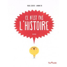 Ce n'est pas l'histoire...