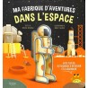 Ma fabrique d'aventure dans l'espace