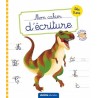 Mon cahier d'écriture : dinosaures : dès 5 ans