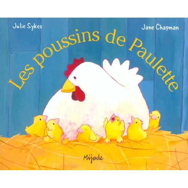 Les poussins de Paulette