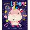 Ma petite licorne aime... : mon livre peluche à animer