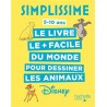 Simplissime  - Le livre pour dessiner les animaux Disney le plus facile du monde