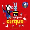 Mes petits imagiers sonores : Mes musiques du cirque