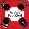 Au dodo, Petit Dino !