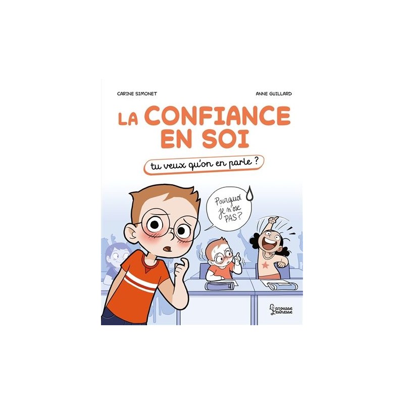 Tu veux qu'on en parle - La confiance en soi