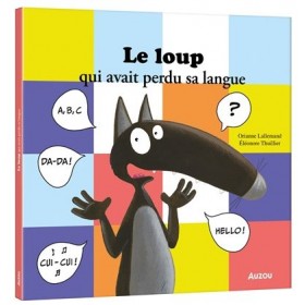 LE LOUP QUI AVAIT PERDU SA...