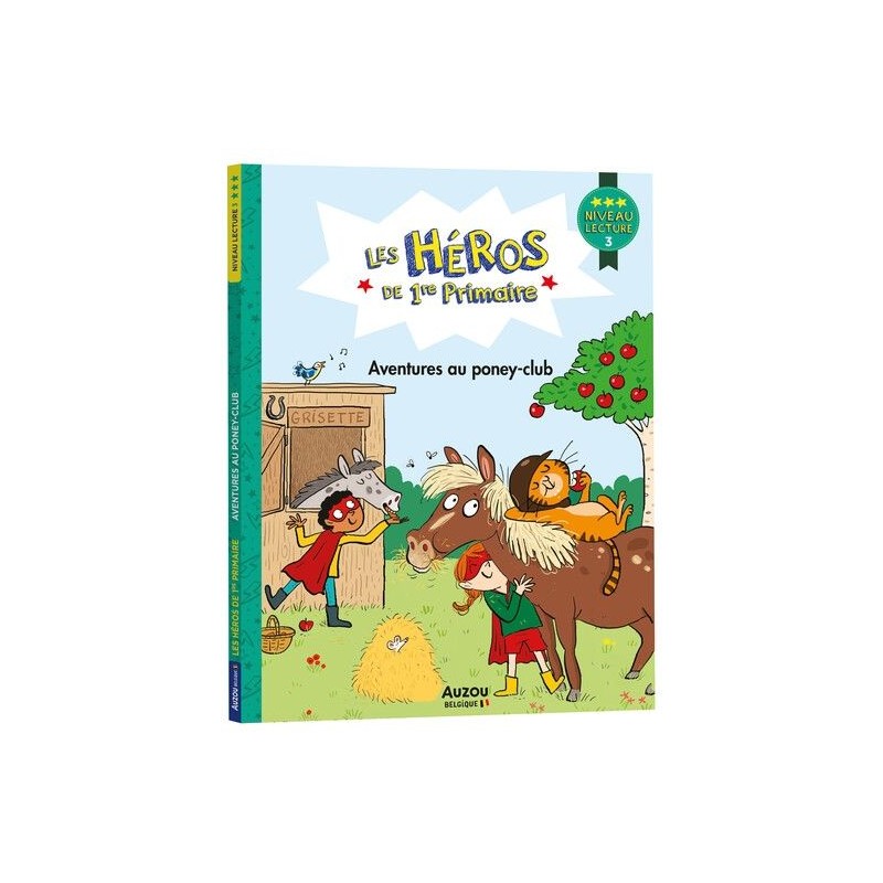 Les héros de 1re primaire - Aventures au poney-club Les héros de 1re primaire - Aventures au poney-club