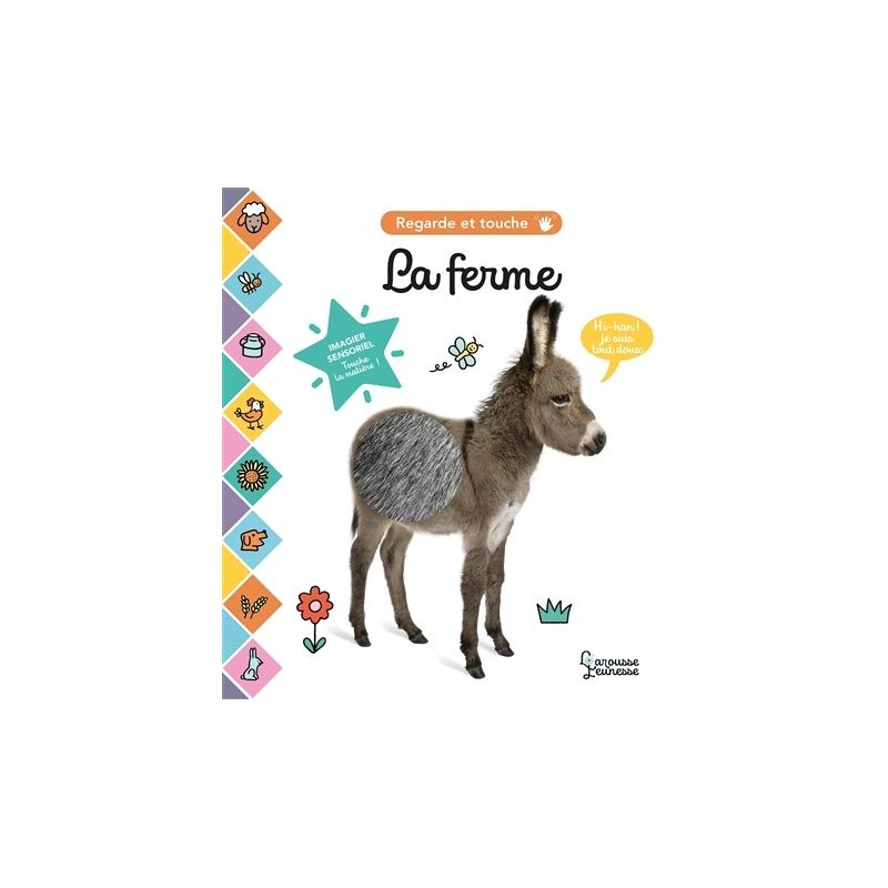 La ferme - Regarde et touche La ferme - Regarde et touche