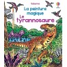 Le tyrannosaure : La peinture magique