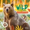 Wild : La vie sauvage