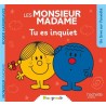 Monsieur Madame - Tu es inquiet