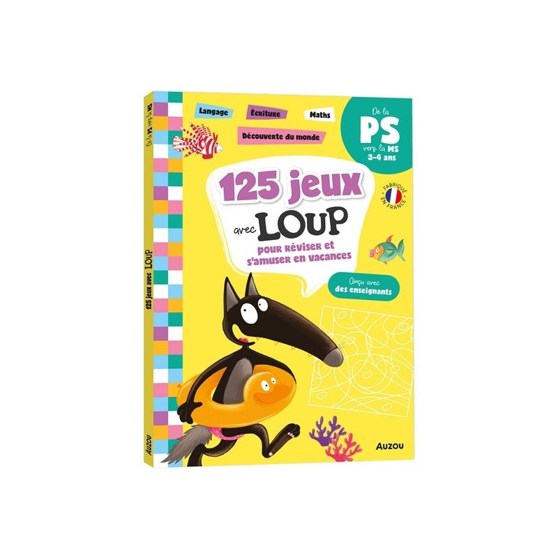 125 jeux avec Loup : de la PS à la MS 125 jeux avec Loup : de la PS à la MS