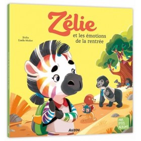 ZELIE ET LES EMOTIONS DE LA...