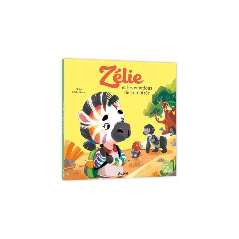 ZELIE ET LES EMOTIONS DE LA RENTREE