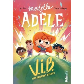 Mortelle Adèle Tome 4 -...