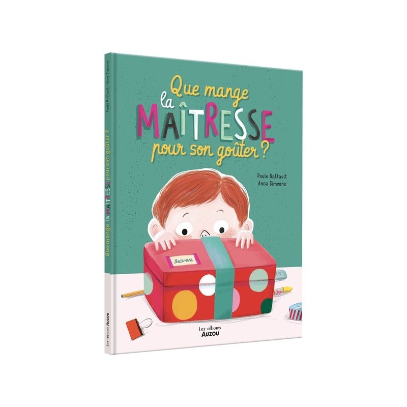 Que mange la maîtresse pour son goûter ? Que mange la maîtresse pour son goûter ?