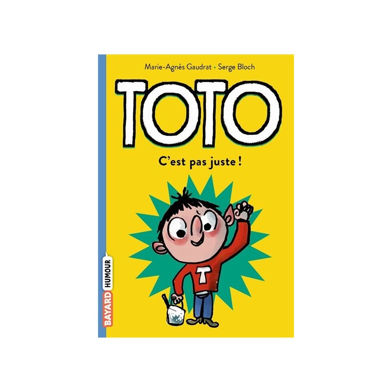 Toto - Tome 5 : C'est pas juste !