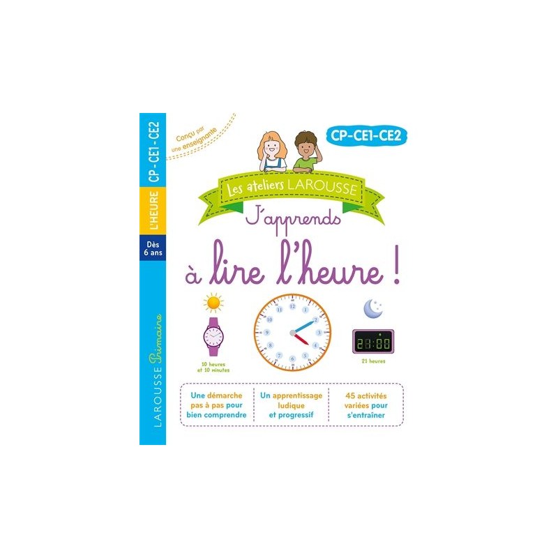 J'apprends à lire l'heure J'apprends à lire l'heure