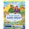 Où sont cachés les super-héros ? : bloc avec freutre effaçable