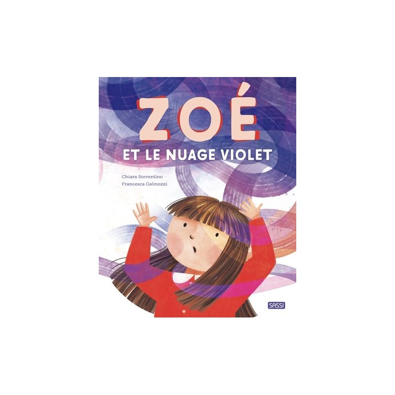 Zoé et le nuage violet