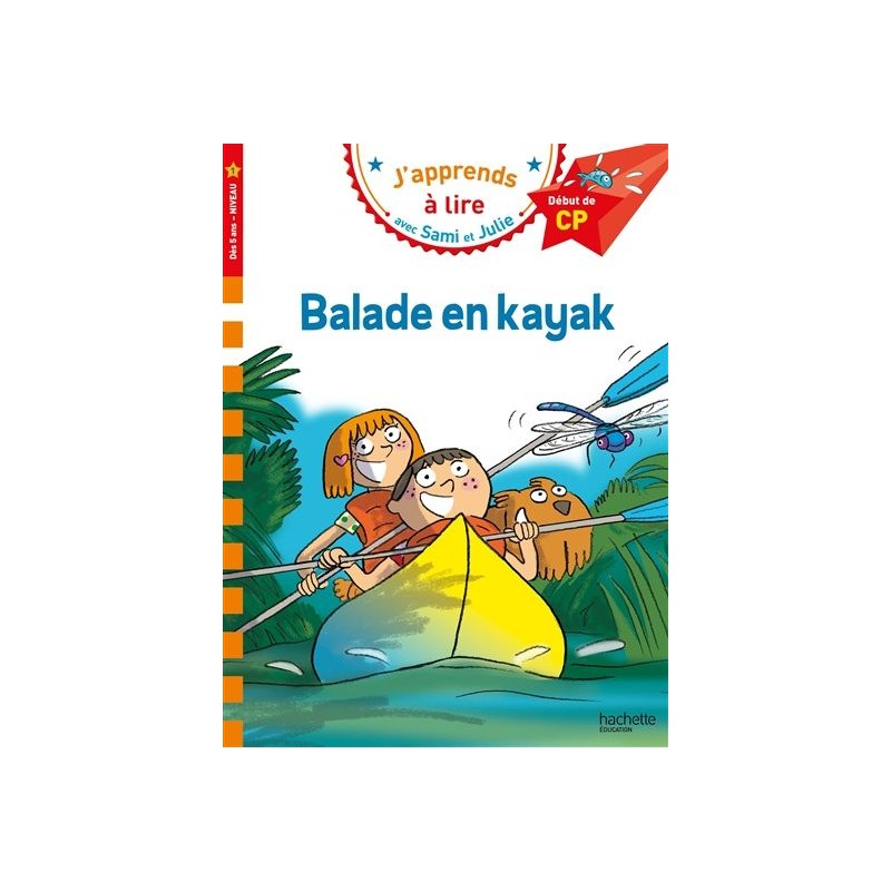 Sami et Julie CP Niveau 1 Balade en kayak
