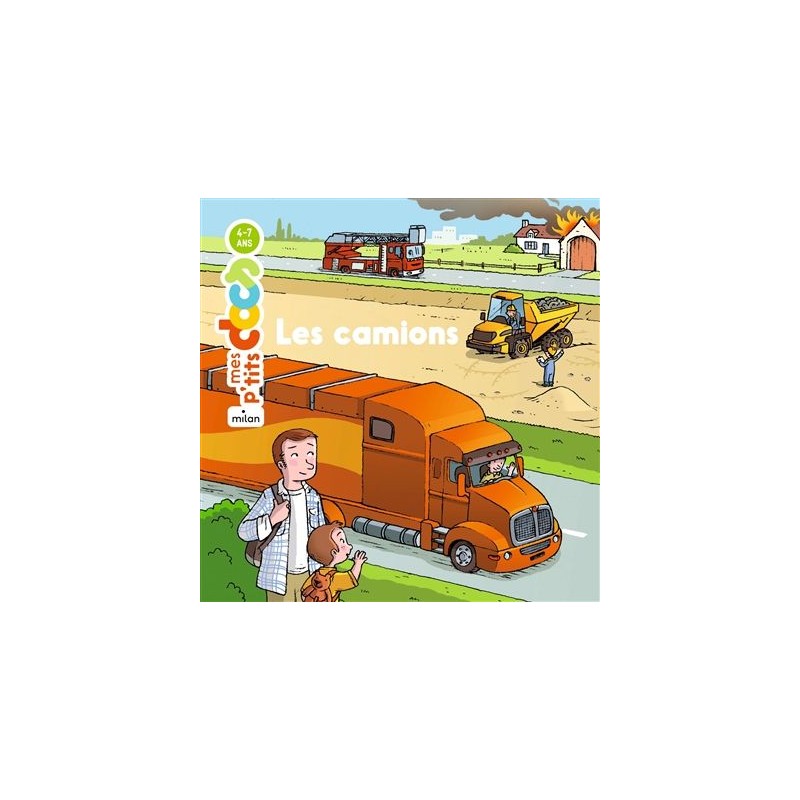 Mes p'tits docs - Les camions Mes p'tits docs - Les camions
