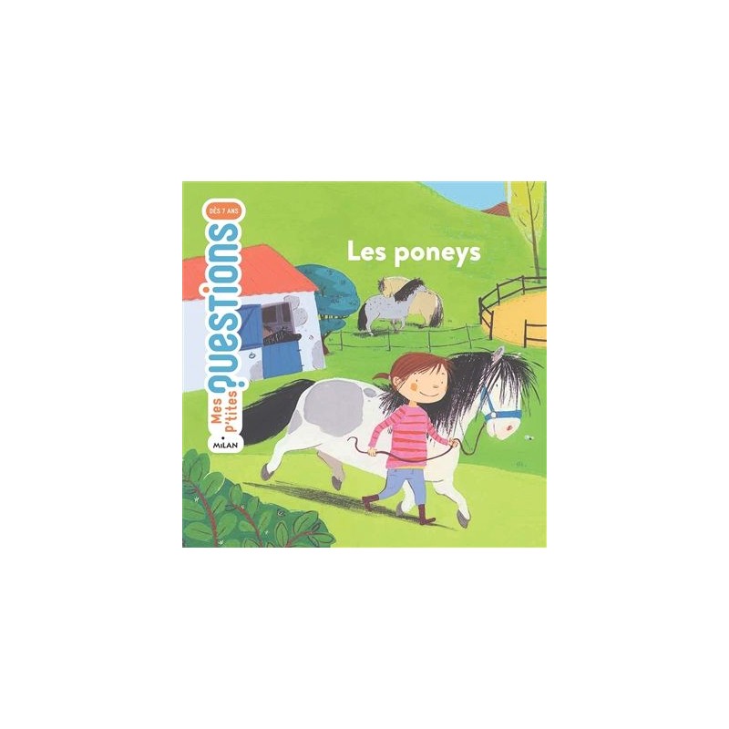 Mes p'tites questions - Les poneys