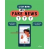 C'est quoi, les fake news ? - Dès 9 ans