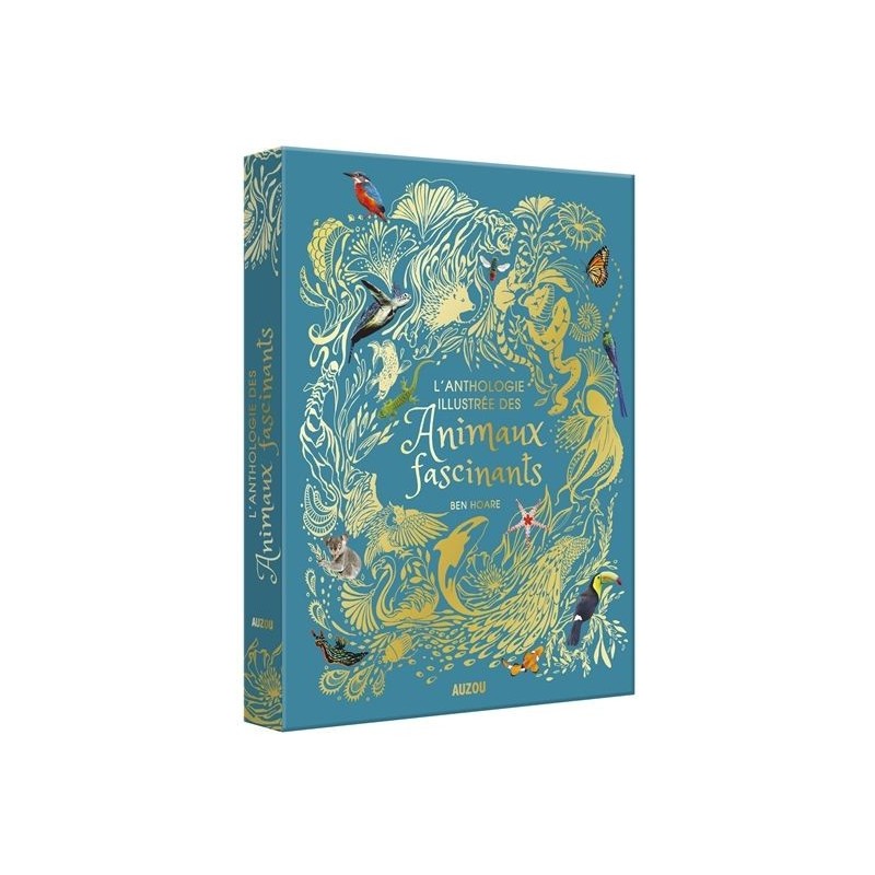 Anthologie illustrée des animaux fascinants