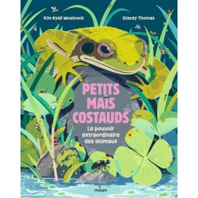 Petits mais costauds : le...