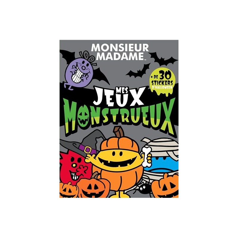 Monsieur Madame - Des jeux monstrueux - Spécial Halloween!