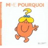 Madame Pourquoi