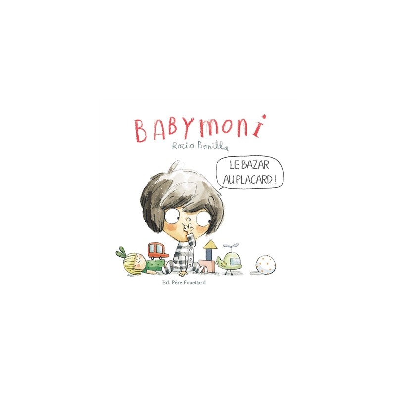 Babymoni. Le bazar au placard !