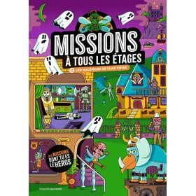 Missions à tous les étages...