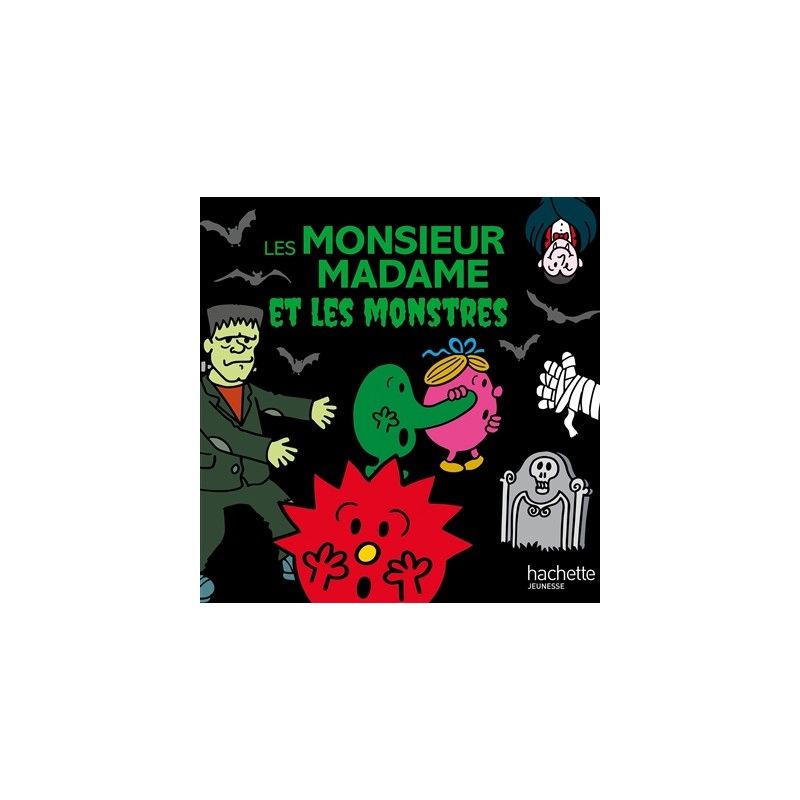 Monsieur Madame - Les Monsieur Madame et les monstres Monsieur Madame - Les Monsieur Madame et les monstres