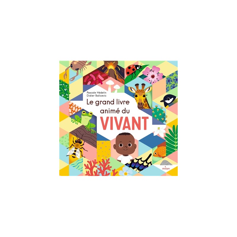 Le grand livre animé du vivant