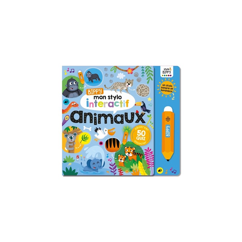 BIPPY MON STYLO INTERACTIF - ANIMAUX