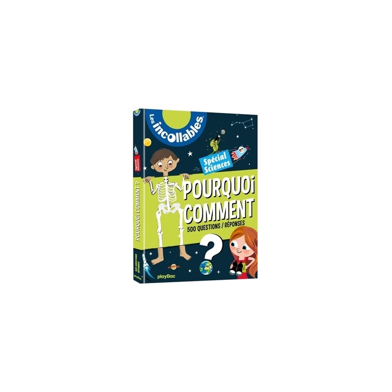 Spécial sciences - Pourquoi comment Spécial sciences - Pourquoi comment