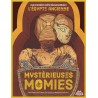 Mystérieuses momies