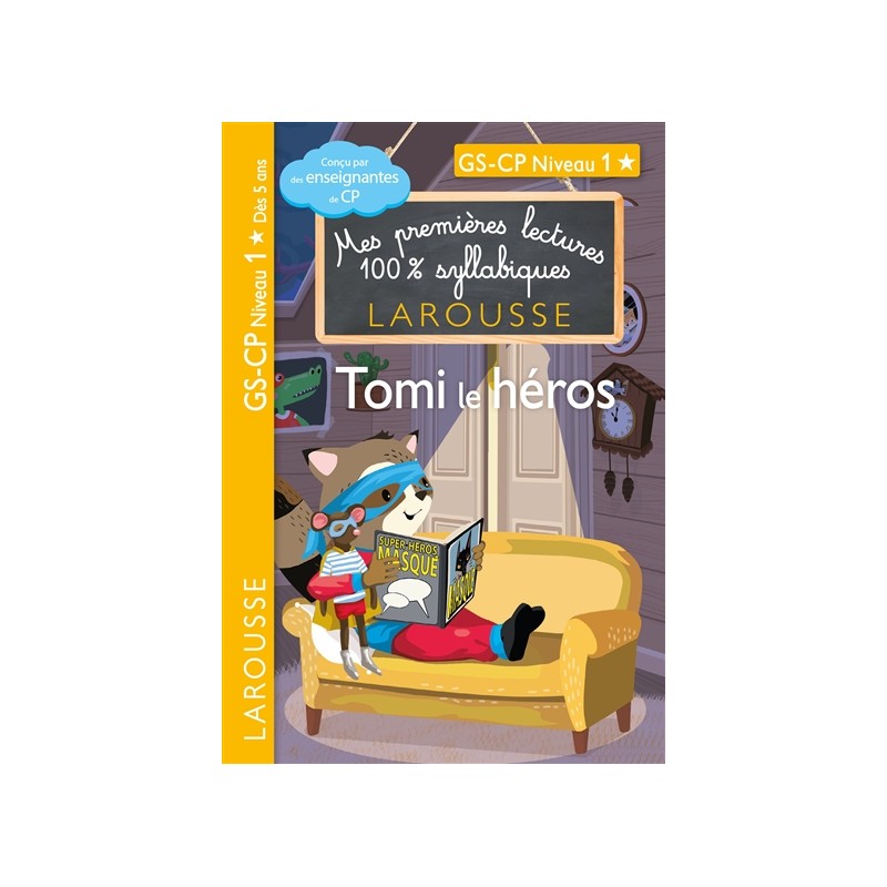Tomi, le héros : CP niveau 1 - Mes premières lectures 100% syllabiques Tomi, le héros : CP niveau 1 - Mes premières lectures 100% syllabiques