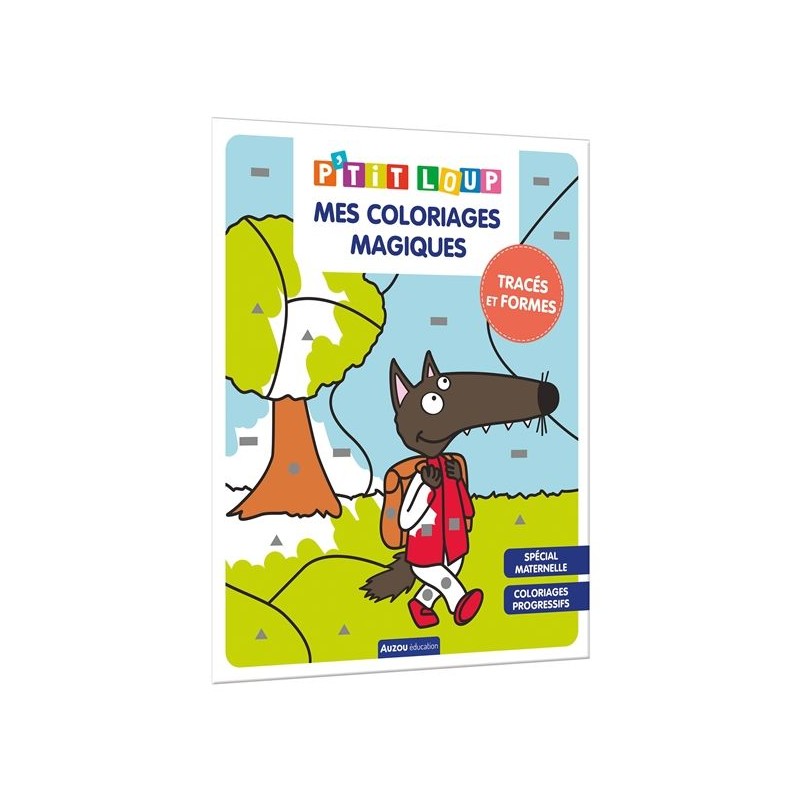 P'tit Loup - Mes coloriages magiques : tracés et formes