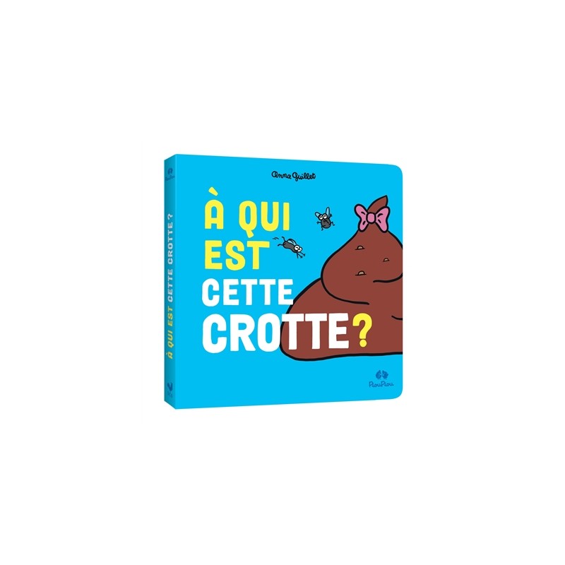 A qui est cette crotte ?