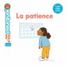 MES P'TITS POURQUOI - La Patience - Dès 4 ans