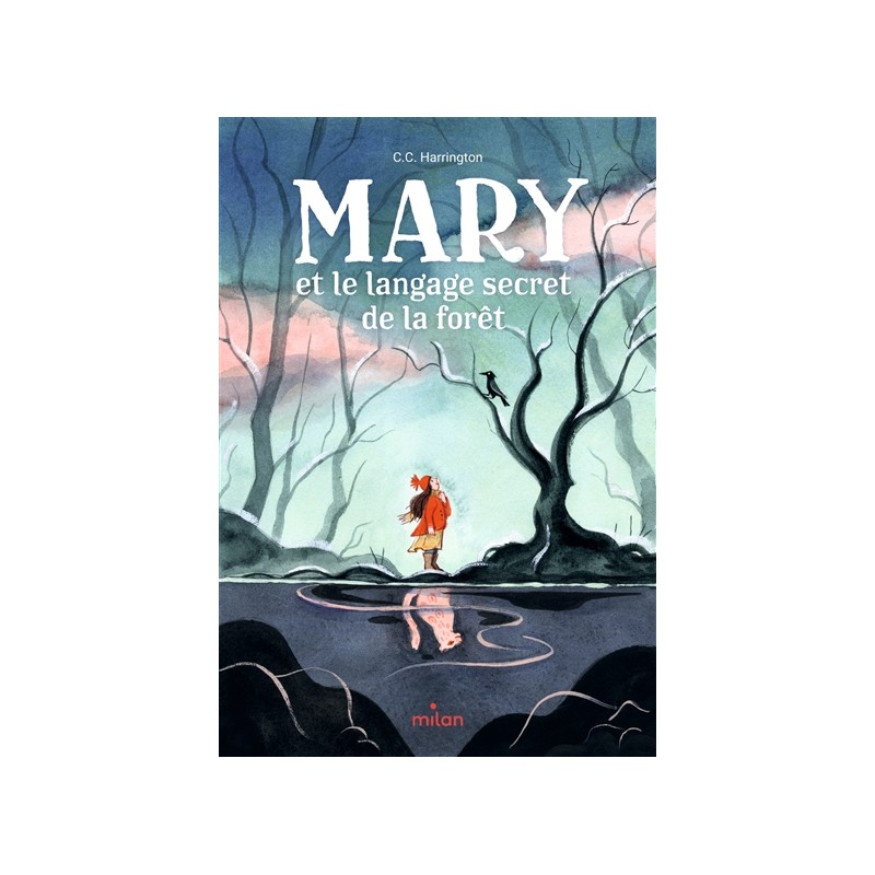 Mary et le langage secret de la forêt