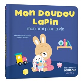 Mon doudou lapin : mon ami...