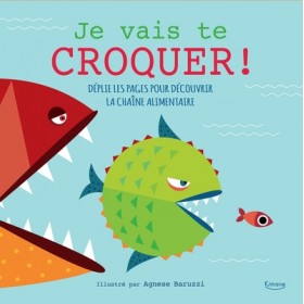 Je vais te croquer ! :...