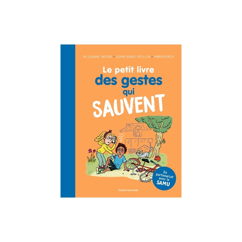 Le petit livre des gestes qui sauvent