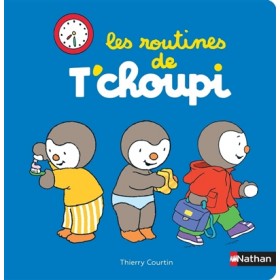 Les routines de T'choupi